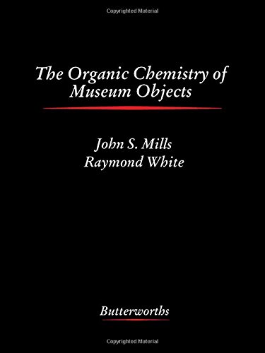 9780408118101: The Organic Chemistry of Museum Objects (Butterworths series in conservation & museology)