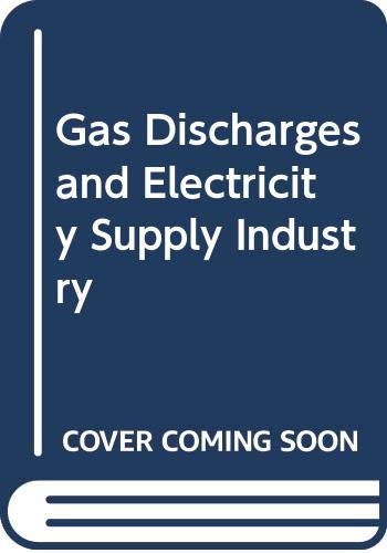 9780408203302: Gas Discharges and Electricity Supply Industry