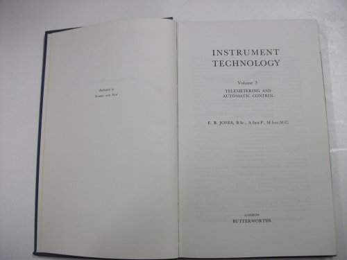 Stock image for Instrument technology, volume 3 : Telemetering and automatic control. for sale by Lost and Found Books