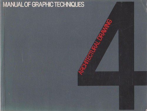 9780408500098: Manual of Graphic Techniques 4. for Architects, Graphic Designers, & Artists