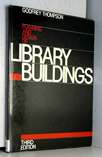 Imagen de archivo de Planning and design of library buildings (Butterworth Architecture library of planning and design) a la venta por HPB-Red