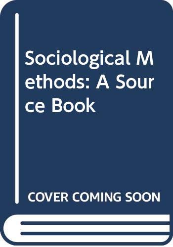 Beispielbild fr Sociological Methods: A Source Book zum Verkauf von HALCYON BOOKS