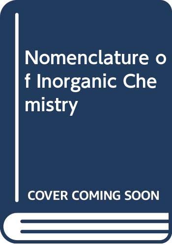 Imagen de archivo de Nomenclature of Inorganic Chemistry a la venta por Better World Books