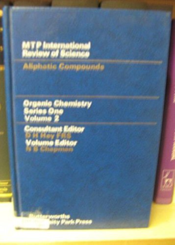 Stock image for Organic Chemistry - Series One: Aliphatic Compounds v. 2 (M.T.P.International Review of Science) for sale by Phatpocket Limited