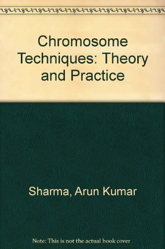 Stock image for Chromosome Techniques: Theory and Practice for sale by Jenhams Books