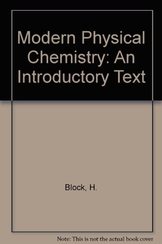 9780408703727: Modern Physical Chemistry: An Introductory Text