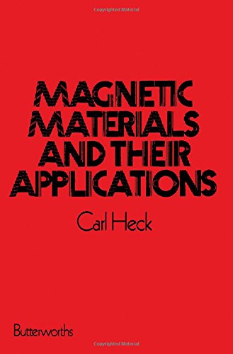 9780408703994: Magnetic Materials and Their Applications