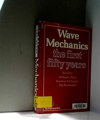 9780408705097: Wave Mechanics: The First Fifty Years