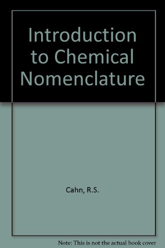 Beispielbild fr An Introduction to Chemical Nomenclature zum Verkauf von Better World Books