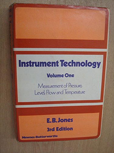 9780408705356: Instrument Technology: Measurement of Pressure, Level, Flow and Temperature