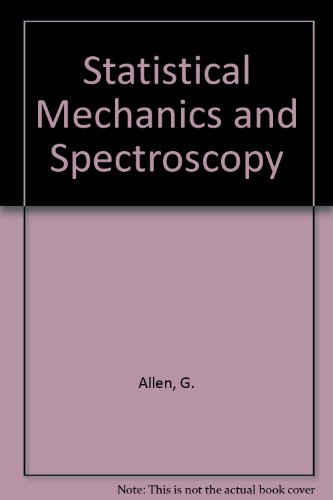 9780408705530: Statistical Mechanics and Spectroscopy