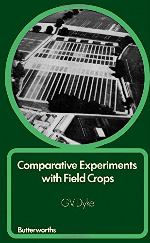 Comparative Experiments With Field Crops