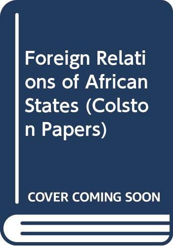 Beispielbild fr Foreign Relations Of African States zum Verkauf von Crossroad Books