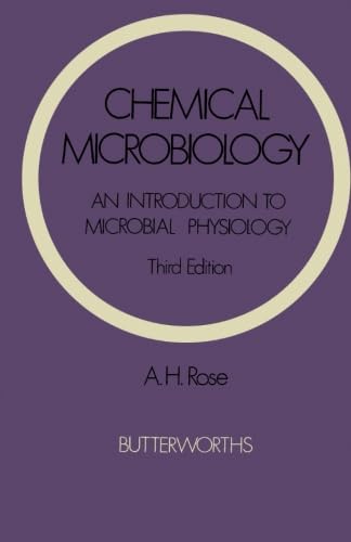 Stock image for Chemical Microbiology: An Introduction to Microbial Physiology for sale by G. & J. CHESTERS