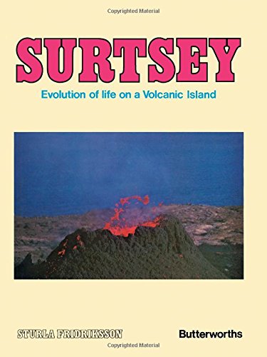 Surtsey: Evolution of Life on a Volcanic Island - Fridriksson, Sturla