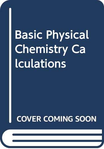 9780408709361: Basic Physical Chemistry Calculations