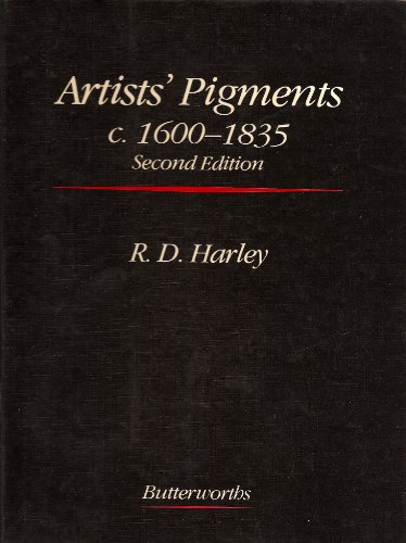 Beispielbild fr Technical Studies in the Arts, Archaeology and Architecture: Artists' Pigments c.1600-1835 zum Verkauf von Anybook.com