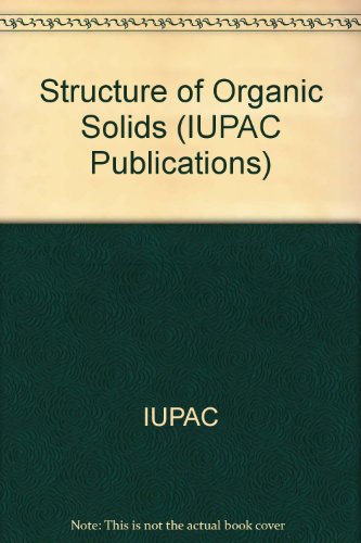 9780408896955: Structure of Organic Solids (IUPAC Publications)