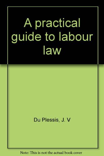 Stock image for A Practical Guide to Labour Law for sale by Chapter 1