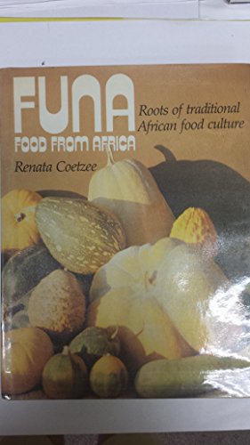 9780409103007: Funa, Food from Africa: Roots of Traditional African Food Culture