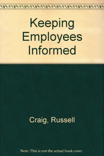 Keeping employees informed (9780409309430) by Craig, Russell