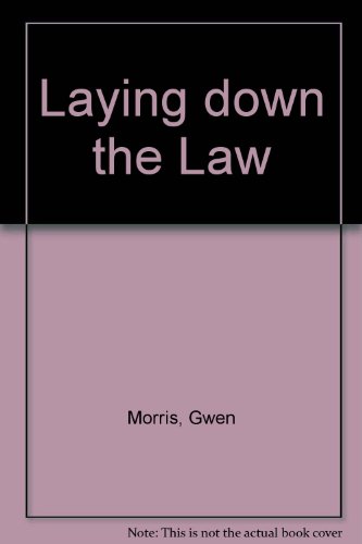 9780409309522: Laying down the law: The foundations of legal reasoning, research, and writing in Australia