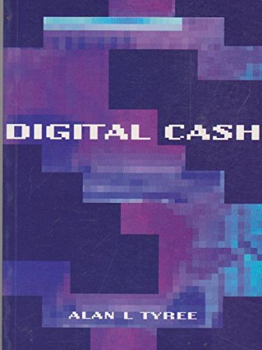 Digital cash (9780409313161) by Tyree, Alan L