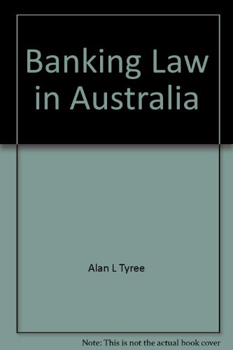 Banking law in Australia (9780409313185) by Tyree, Alan L