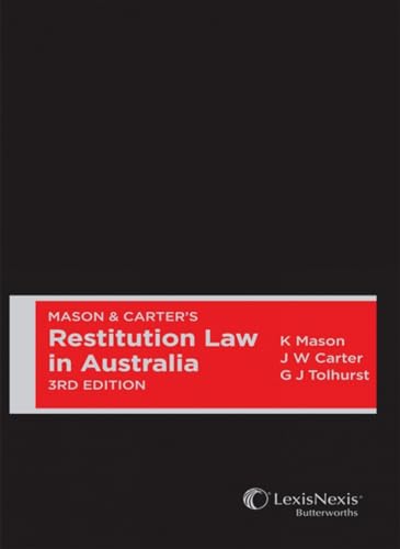 9780409320787: Mason and Carter's Restitution Law in Australia