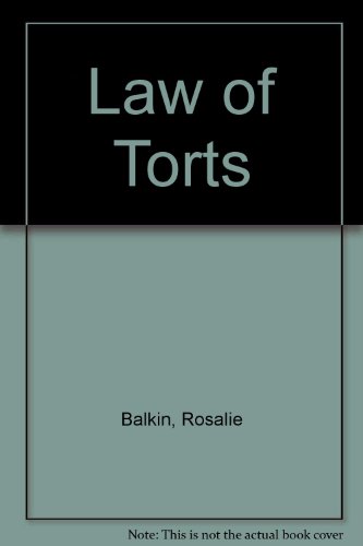 Law of Torts (9780409324310) by Balkin, Rosalie; Davis, Jim