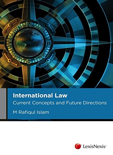 9780409332780: International Law: Current Concepts and Future Directions