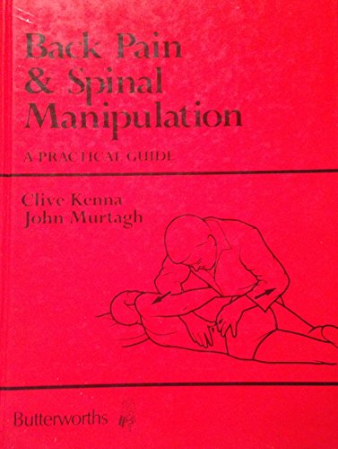 Stock image for Back Pain and Spinal Manipulation: A Practical Guide for sale by Rotary Charity Books