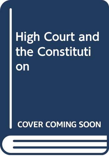 High Court and the Constitution (9780409493306) by Zines, Leslie