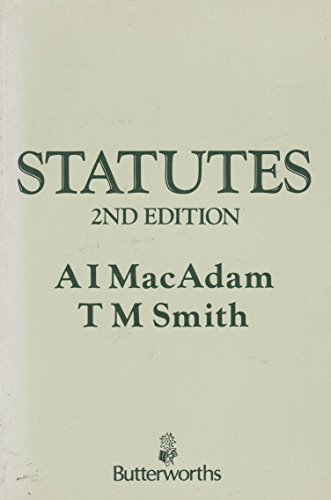 Statutes: Rules and Examples (9780409493979) by MacAdam, A.I.; Smith, T. M.