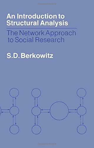 9780409813623: An Introduction to Structural Analysis: The Network Approach to Social Research