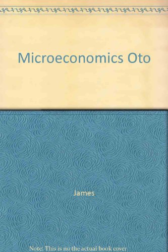 Microeconomics: Basic concepts, questions and answers (9780409840322) by James, Elijah M