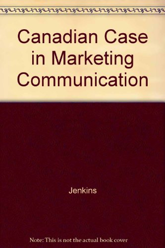 Canadian Case in Marketing Communication (9780409840643) by Jenkins