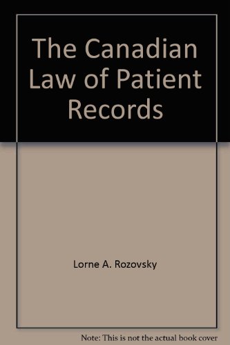 Stock image for The Canadian Law of Patient Records for sale by Post Horizon Booksellers