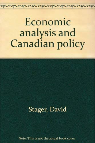 Beispielbild fr Economic Analysis and Canadian Policy zum Verkauf von Better World Books