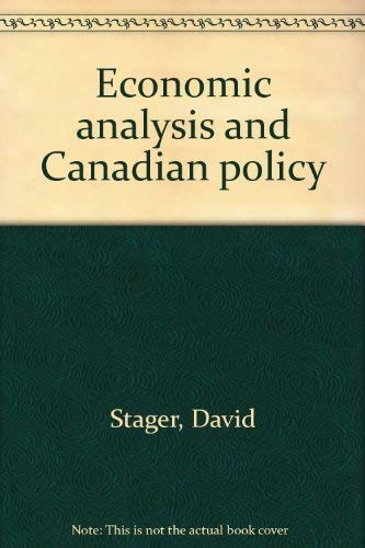 Stock image for Economic Analysis and Canadian Policy for sale by Better World Books
