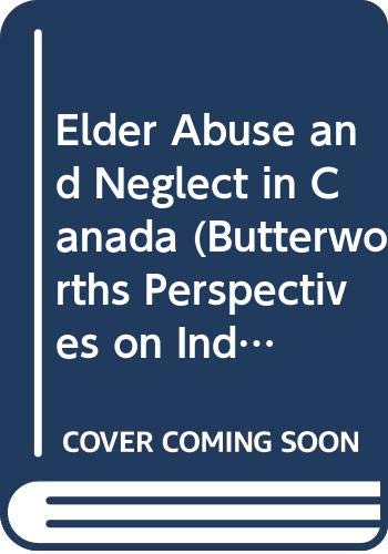 Beispielbild fr Elder Abuse and Neglect in Canada zum Verkauf von ThriftBooks-Dallas