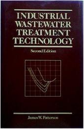 Stock image for Industrial Wastewater Treatment Technology for sale by PAPER CAVALIER US