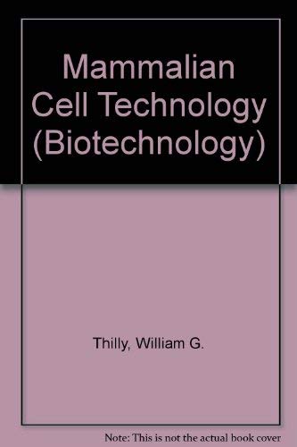 Beispielbild fr Mammalian Cell Technology (Biotechnology Series, 8) zum Verkauf von Better World Books