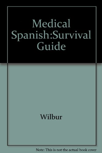 9780409900460: Medical Spanish:Survival Guide