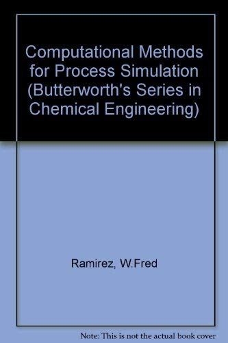 9780409901849: Computational Methods for Process Simulation (Butterworth's Series in Chemical Engineering)