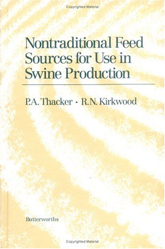 9780409901900: Non-Traditional Feeds for Use in Swine Production