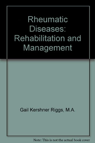 Stock image for Rheumatic Diseases: Rehabilitation and Management for sale by HPB Inc.