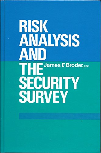 Beispielbild fr Risk analysis and the security survey zum Verkauf von Wonder Book