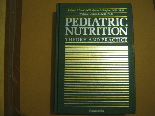 Stock image for Pediatric Nutrition: Theory and Practice for sale by HPB-Red