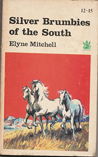 Beispielbild fr Silver Brumbies of the South zum Verkauf von Better World Books Ltd